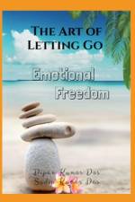 The Art of Letting Go af Sudip Kumar Das