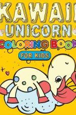 Kawaii Unicorn Coloring Book For Kids af Rare Bird Books