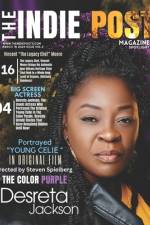 The Indie Post Magazine Desreta Jackson MARCH 15, 2024 Issue Vol 2 af Gina Sedman