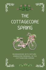 The Cottagecore Spring af Karima Ameziani