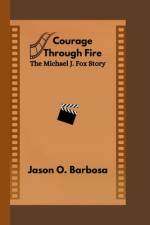 Courage Through Fire af Jason O Barbosa