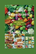 Diabetes Balanced Diets af Neal Allan