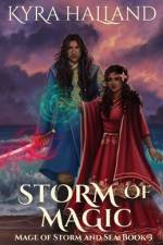 Storm of Magic af Kyra Halland