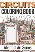 CIRCUITS Coloring Book af Millennial Monk Publishing