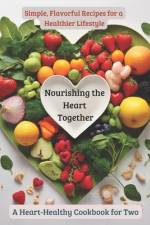Nourishing the Heart Together af Enrico Solari