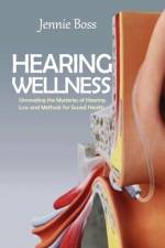 Hearing Wellness af Jennie Boss