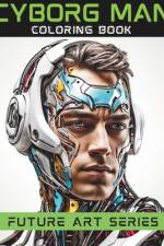 CYBORG MAN Coloring Book af Millennial Monk Publishing