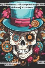 Cogs & Calaveras af S L Moon