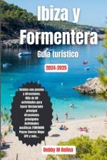 IBIZA Y FORMENTERA Guía turístico af Bobby M Belina