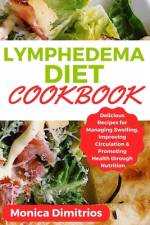 Lymphedema Diet Cookbook af Monica Dimitrios