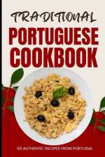 Traditional Portuguese Cookbook af Ava Baker
