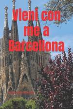 Vieni con me a Barcellona af Valen del Mondo