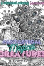 Fantastical Magical Creatures af Jennifer Catmull