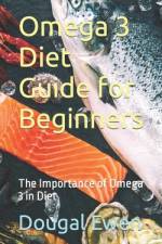 Omega 3 Diet Guide for Beginners af Dougal Ewen