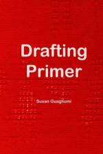 Drafting Primer af Susan Guagliumi