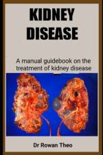 Kidney Disease af Rowan Theo