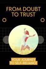 From Doubt to Trust af Mason U Delaney