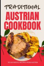 Traditional Austrian Cookbook af Ava Baker
