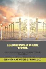 Eadar-Mhineachadh Air Na Gaidheil Spioradail af Ssemugoma Evangelist Francisco