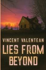 Lies from Beyond af Vincent Valentean