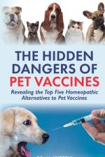 The Hidden Dangers of Pet Vaccines af M Kureshi
