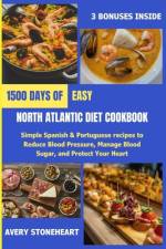 Easy North Atlantic Diet Cookbook af Avery Stoneheart