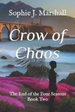 Crow of Chaos af Sophie J Marshall