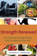 Strength Renewed af Vanessa S Castaneda