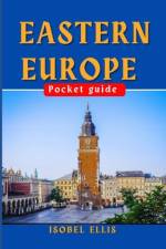 Eastern Europe Pocket Guide af Isobel Ellis