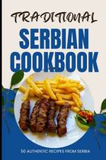 Traditional Serbian Cookbook af Ava Baker