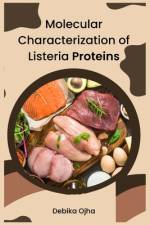 Molecular Characterization of Listeria Proteins af Debika Ojha