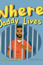 Where Daddy Lives