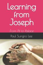 Learning from Joseph af Paul Sungro Lee