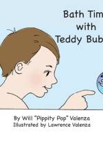 Bath Time with Teddy Bubble af William Valenza