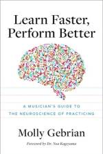 Learn Faster, Perform Better af Molly Gebrian