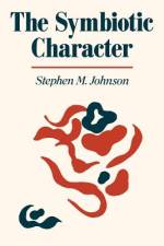 The Symbiotic Character af Stephen M. Johnson