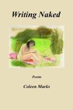 Writing Naked af Coleen Marks