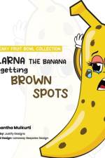 Alarna the banana is getting brown spots af Samantha B Mulkurti