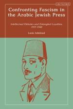 Confronting Fascism in the Arabic Jewish Press af Lucia Admiraal