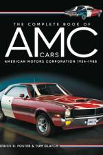 The Complete Book of AMC Cars af Patrick R. Foster