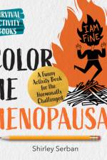 Color Me Menopausal af Shirley Serban