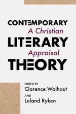 Contemporary Literary Theory af Clarence Walhout