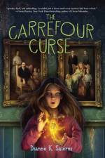 The Carrefour Curse af Dianne K Salerni