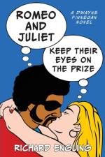 Romeo and Juliet Keep Their Eyes on the Prize af Richard Engling