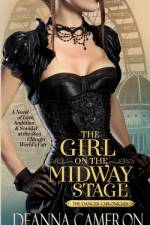 The Girl on the Midway Stage af Deanna Cameron