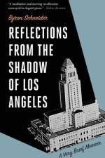 Reflections from the Shadow of Los Angeles af Byron Schneider