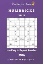 Puzzles for Brain - Numbricks 200 Easy to Expert Puzzles 12x12 vol. 24 af Alexander Rodriguez