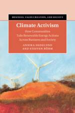 Climate Activism af Annika (Uppsala Universitet Skoglund