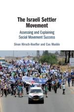 The Israeli Settler Movement af Sivan Hirsch-Hoefler