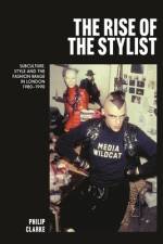 The Rise of the Stylist af Dr Philip Clarke
